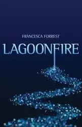 Lagoonfire - Forrest Francesca