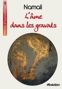 L'âme dans les gravats - . Namali