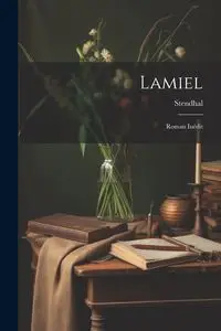 Lamiel - Stendhal