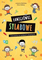 Łamigłówki sylabowe. Ćwiczenia na sylabach - Justyna Nizińska, Ewa Oleksy