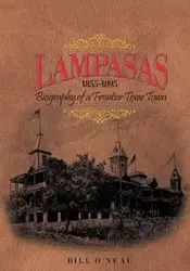 Lampasas 1855-1895 - Bill O'Neal