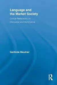 Language and the Market Society - Mautner Gerlinde