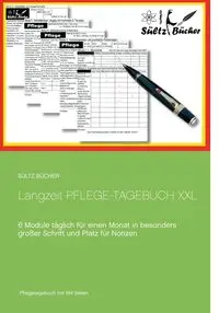 Langzeit Pflege-Tagebuch XXL - Renate Sültz