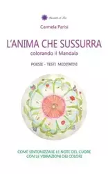 L'anima che sussurra - Carmela Parisi