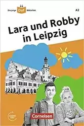 Lara und Robby in Leipzig: Lektüre mit Audios online - Kathrin Kiesele