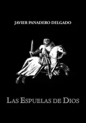 Las Espuelas de Dios - Javier Panadero Delgado
