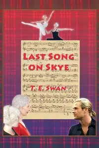 Last Song on Skye - Swan T. E.