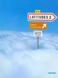 Latitudes 2 Ćwiczenia A2/B1 - Regine Merieux, Loiseau Yves