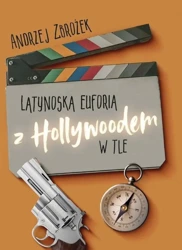 Latynoska euforia z Hollywoodem w tle - Andrzej Zbrożek