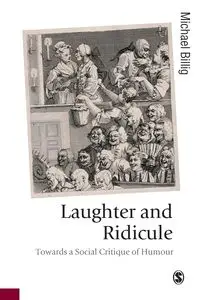 Laughter and Ridicule - Michael Billig