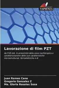 Lavorazione di film PZT - Juan Ramos Cano