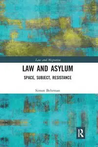 Law and Asylum - Simon Behrman