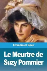 Le Meurtre de Suzy Pommier - Emmanuel Bove