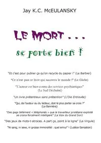 Le Mort... se porte bien ! - Jay K. McEulansky C.