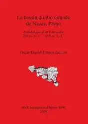 Le bassin du Rio Grande de Nazca, Pérou - Jacinto Oscar Daniel Llanos