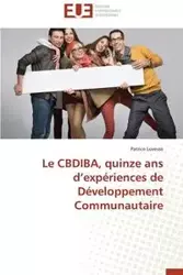 Le cbdiba, quinze ans d expériences de développement communautaire - LOVESSE-P