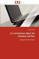 Le consensus dans les réseaux ad hoc - CHAIT-K