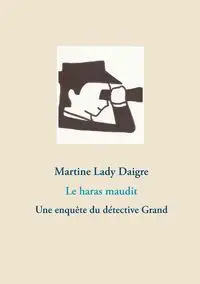 Le haras maudit - Lady Martine Daigre