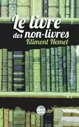 Le livre des non-livres - Nemet Kliment