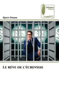 Le rêve de l'écrevisse - Dinana Djon's