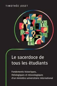 Le sacerdoce de tous les étudiants - Joset Timothée