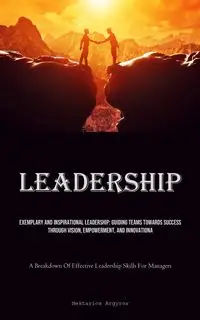 Leadership - Argyros Nektarios