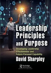 Leadership Principles and Purpose - David Sharpley