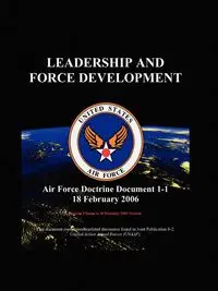 Leadership and Force Development - United States Air Force