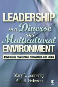 Leadership in a Diverse and Multicultural Environment - Mary L. Connerley