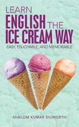 Learn English the Ice Cream Way - Sigworth Shalom Kumar