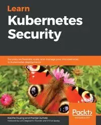 Learn Kubernetes Security - Huang Kaizhe