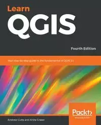 Learn QGIS - Andrew Cutts