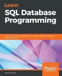 Learn SQL Database Programming - Josephine Bush