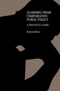 Learning From Comparative Public Policy - Rose Richard