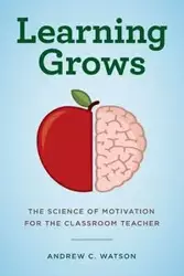 Learning Grows - Andrew C. Watson