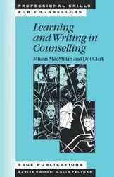 Learning and Writing in Counselling - MacMillan Mhairi