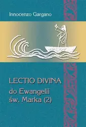 Lectio Divina Do ewangelii św Marka 2 - Innocenzo Gargano