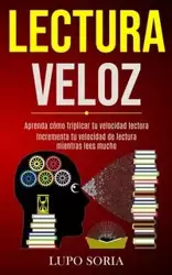 Lectura Veloz - Soria Lupo