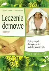 Leczenie domowe część 1 - Agatha Thrash, Calvin Thrash