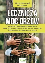 Lecznicza moc drzew - Marco Marco Mencagli Nieri