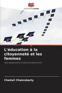 L'éducation à la citoyenneté et les femmes - Chakraborty Chaitali