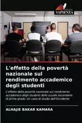 L'effetto della povertà nazionale sul rendimento accademico degli studenti - Kamara Alhajie Bakar