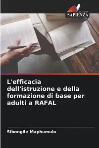 L'efficacia dell'istruzione e della formazione di base per adulti a RAFAL - Maphumulo Sibongile