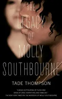 Legacy of Molly Southbourne - Thompson Tade