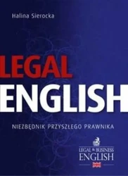 Legal English. Niezbędnik przyszłego prawnika - Halina Sierocka