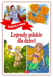 Legendy polskie dla dzieci TW - praca zbiorowa