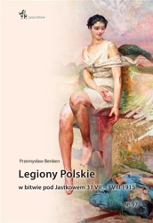 Legiony Polskie w bitwie pod Jastkowem - Przemysław Benken