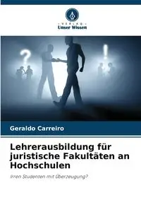 Lehrerausbildung für juristische Fakultäten an Hochschulen - Geraldo Carreiro