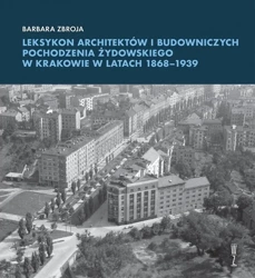 Leksykon architektów i budowniczych pochodzenia... - Barbara Zbroja