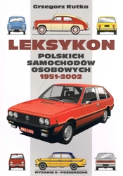 Leksykon polskich samochodów osobowych 1951-2002 wyd.2 - Grzegorz Rutka